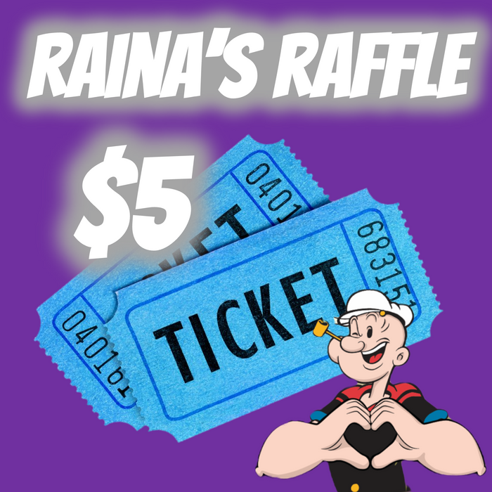 Raina's Raffle 2 Tickets